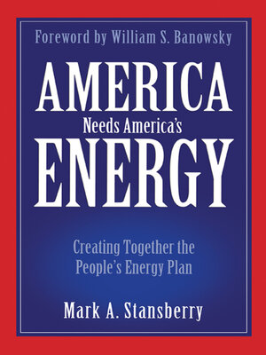 cover image of America Needs America's Energy
